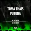 Stream & download Toma Thais Putona - Single