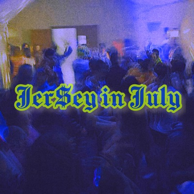 Jer$ey in July - EP