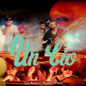 Un Lío (feat. Luis Aguirre)