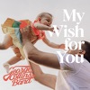 My Wish for You - Single