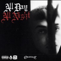 ALL DAY ALL NIGHT - OsunaG