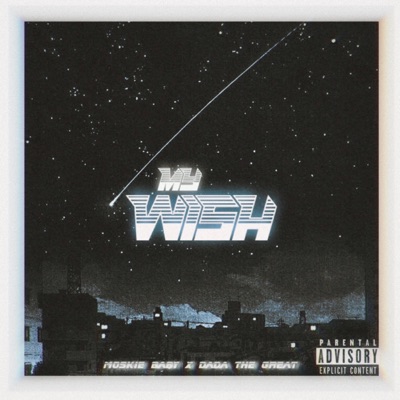 My Wish (feat. DaDa the Great) - Single