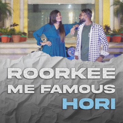 Roorkee Me Famous Hori (feat. Akki Salempuriya) - Single