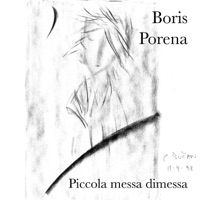 Piccola messa dimessa - EP - Boris Porena