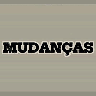 Mudanças - Single