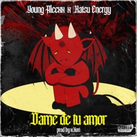 Dame de Tu Amor - Single - Young Aleexx, xKori & katsu energy