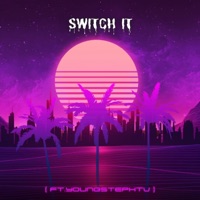 Switch It (feat. Youngstephtv) - Single - Benzo Buckzz
