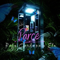Parce - Single - Rafa Cardona & Ela