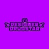 Designer Drugstar - Single