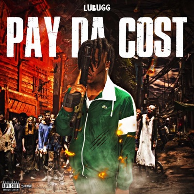 Pay Da Cost - Single