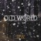 Old World - SPW lyrics