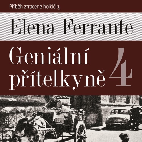 Geniální přítelkyně IV.: Příběh ztracené holčičky cover