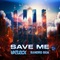 Save Me - Naeleck & Sandro Silva lyrics