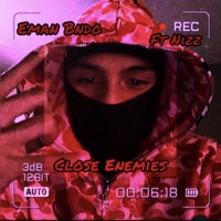 Close Enemies (feat. Nizz) - Single - Eman Bndo