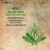 John Heuzenroeder, David Geier, Mauro Borgioni, Chor der Kölner Akademie, Orchester der Kölner Akademie & Michael Alexander Willens - Laut verkünde unsre Freude, K. 623: I. Laut verkünde unsre Freude