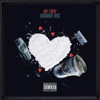 No Time (feat. Horrid Mx) - Single - XROOTZ