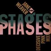 Stages of Phases (Decisive Pink Remix) artwork