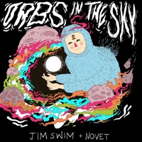 Orbs in the Sky - Single - Jim Swim & Novet