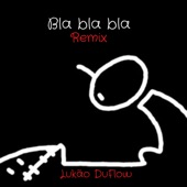 Bla Bla Bla (Remix) artwork