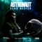Astronaut (Prod. By Yo Smooky & Avila2Real) - Ocho Mexico lyrics