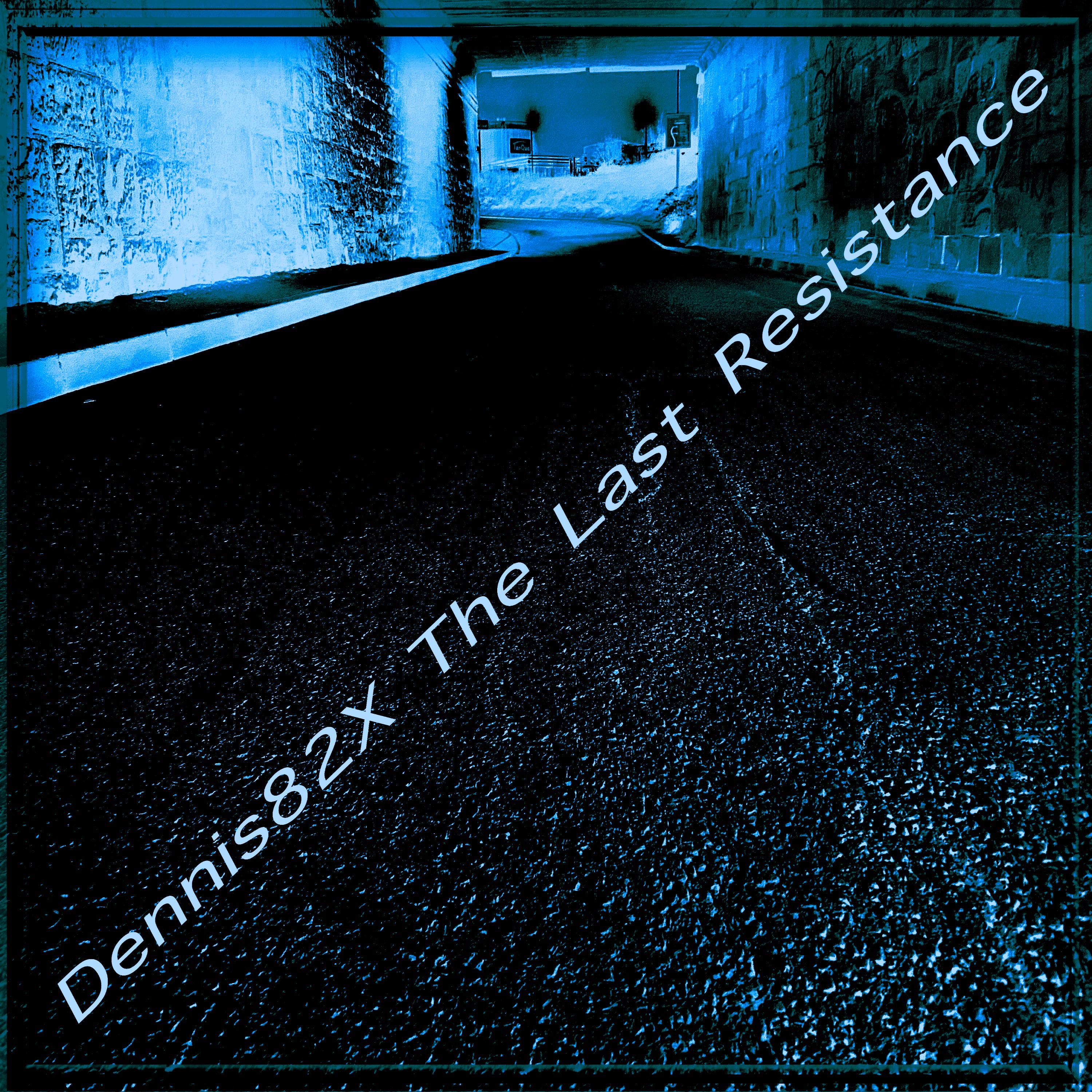 The Last Resistance - EP