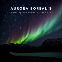 Ambient Aurora — Natural Sounds Selections & Nature Sound Collection