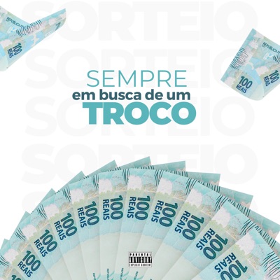 Sempre em Busca de um Troco - Single