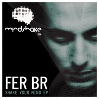 Shake Your Mind - EP - Fer BR