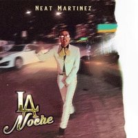 La Noche - Single - Neat Martinez