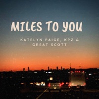 Miles to you - Single - Katelyn Paige