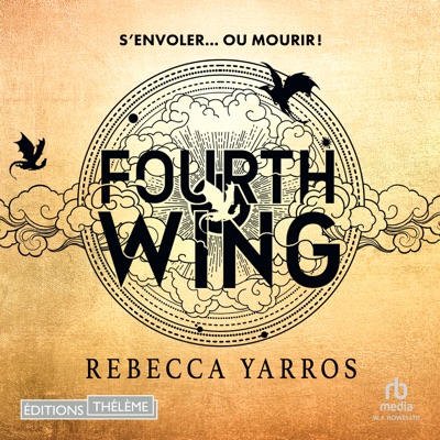 Fourth Wing - Tome 01 (Empíreo)