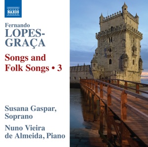 Lopes-Graça: Songs & Folk Songs, Vol. 3