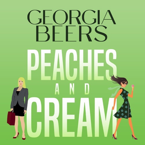 Peaches and Cream (Unabridged) cover