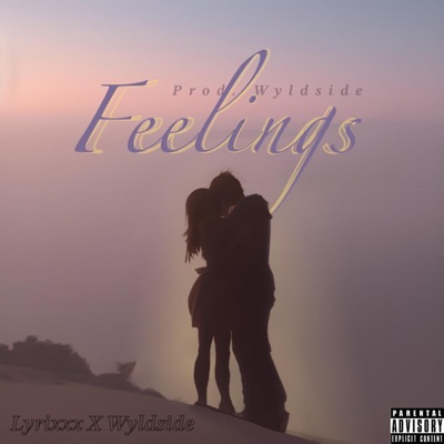 Feelings (feat. Lyrixxx) - Single