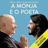 A monja e o poeta (Unabridged) - Monja Coen & Allan Dias Castro