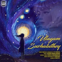 Ulagam Suzhaluthey (feat. Akshaya Muralidharan) - Single - V R Vignesh
