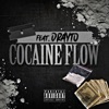 Cocaine Flow (feat. Drayto) - Single