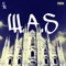 W.A.S (feat. Stef 5k & Luce) - bisi lyrics