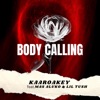 Body Calling (feat. Mas Aluko & Lil Tush)