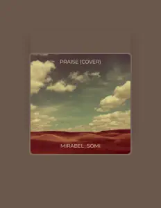 Listen to mirabel_somi, watch music videos, read bio, see tour dates & more!