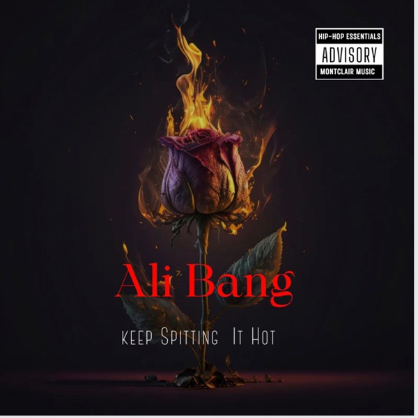 Ali Bang....Keep Spitting It Hot (feat. Sulaw) - Single