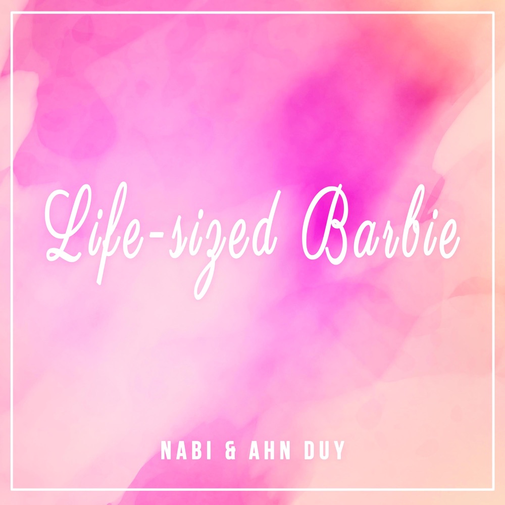 Обложка альбома «Life-sized Barbie (feat. Anh Duy) - Single» — NABI