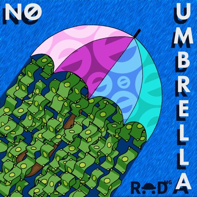 No Umbrella Freestyle - Single