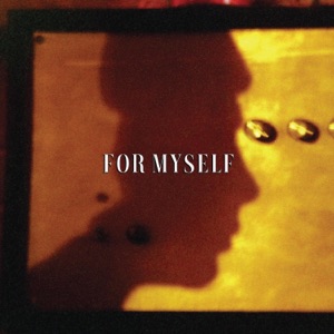 For Myself (feat. Avery McGuire) - Single