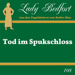 Folge 108: Tod im Spukschloss - Lady Bedfort Cover Art