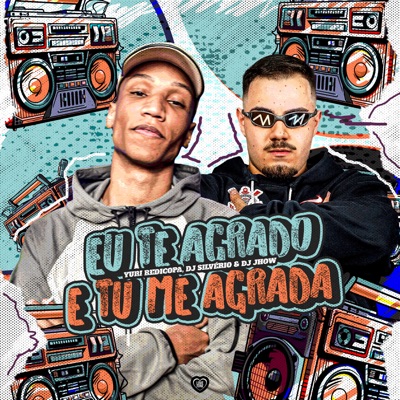Eu Te Agrado e Tu Me Agrada - Single