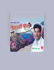 Poslechněte si interpreta Bhojraj Bhatta, sledujte hudební videa, přečtěte si životopis, podívejte se na data turné a další informace.