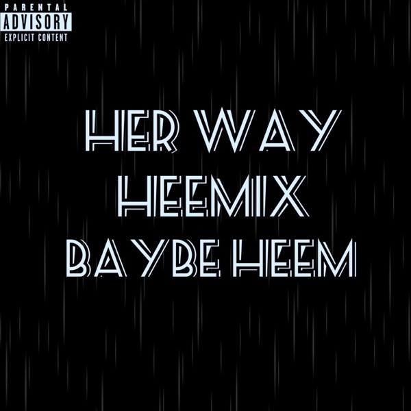 Her Way Heemix