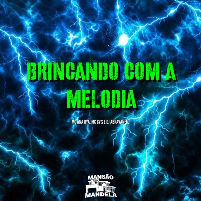Brincando Com a Melodia - Single