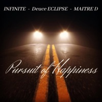 Pursuit of Happiness - Single - Infinite, Deuce Eclipse & Maitre D